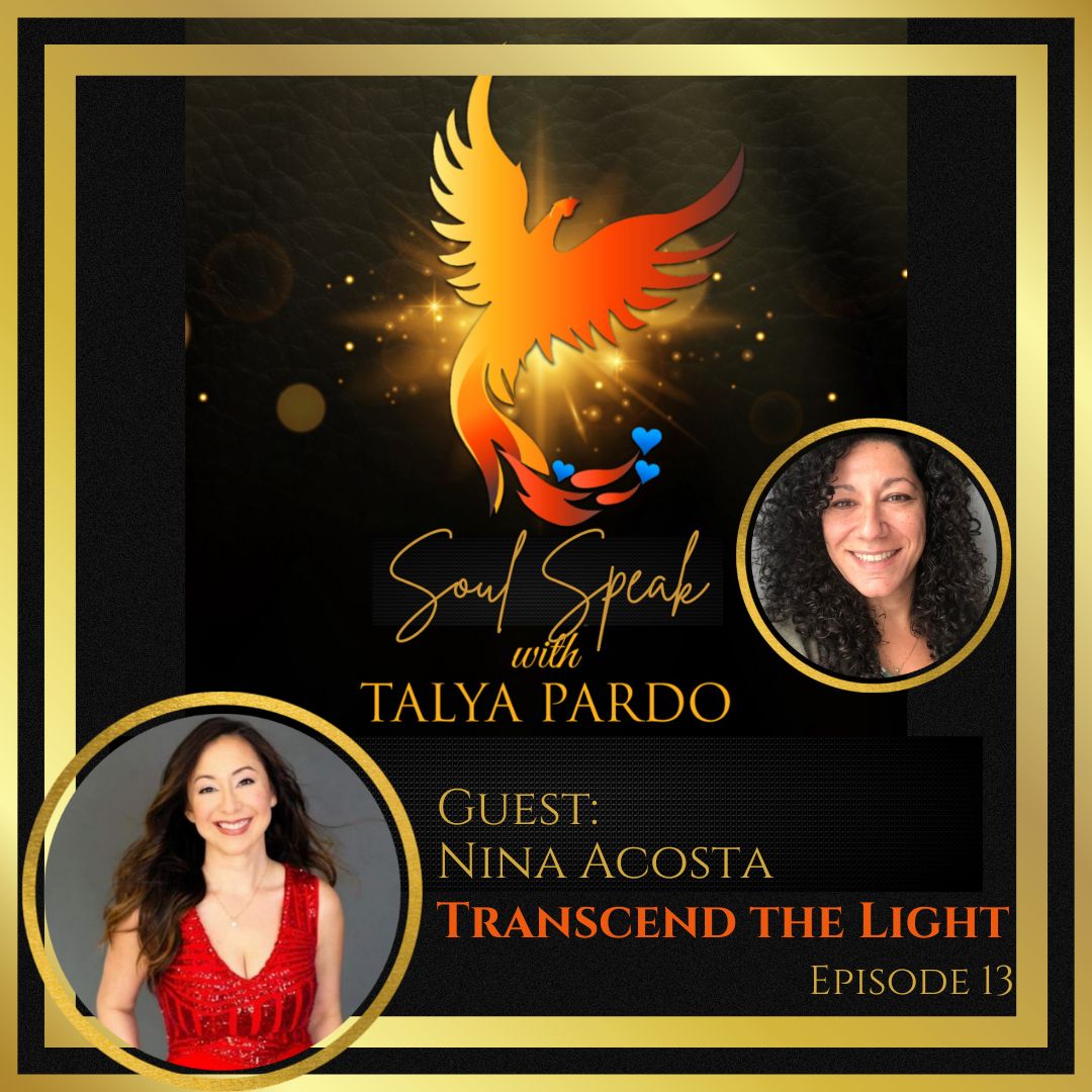 Soul Speak with Talya Pardo – Episode 13