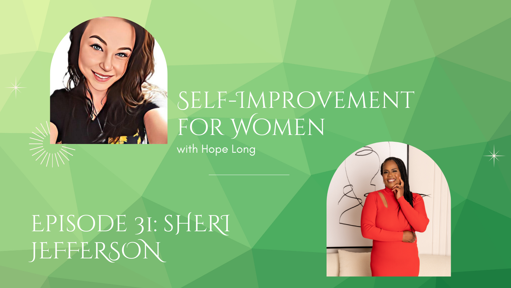 Self-Improvement For Women – Episode 31