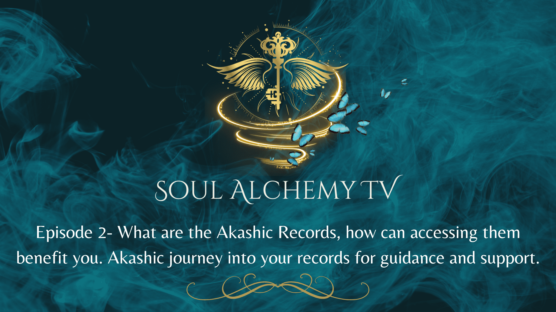 Soul Alchemy TV – Episode 2