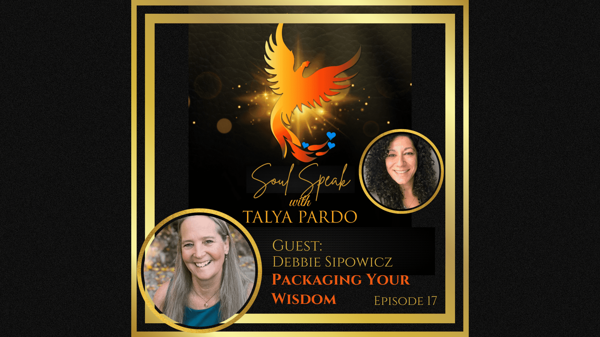 Soul Speak with Talya Pardo – Episode 17