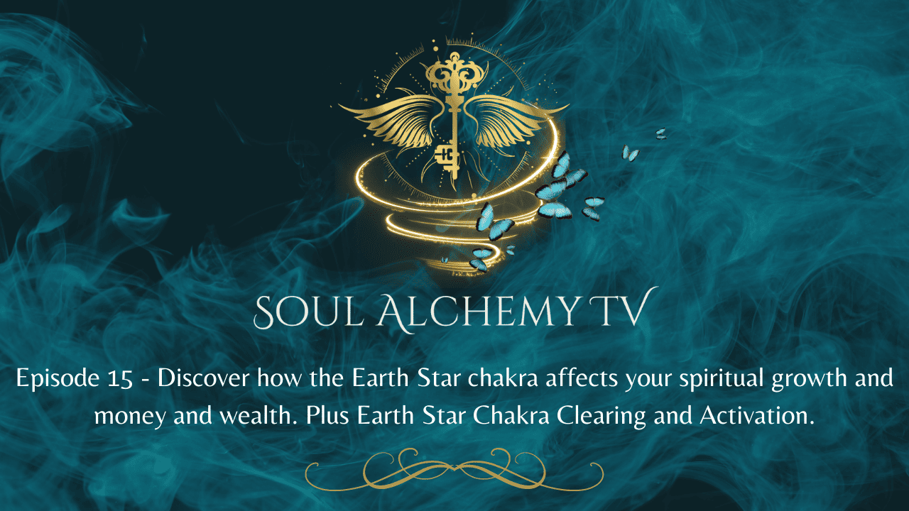 Soul Alchemy TV – Episode 15