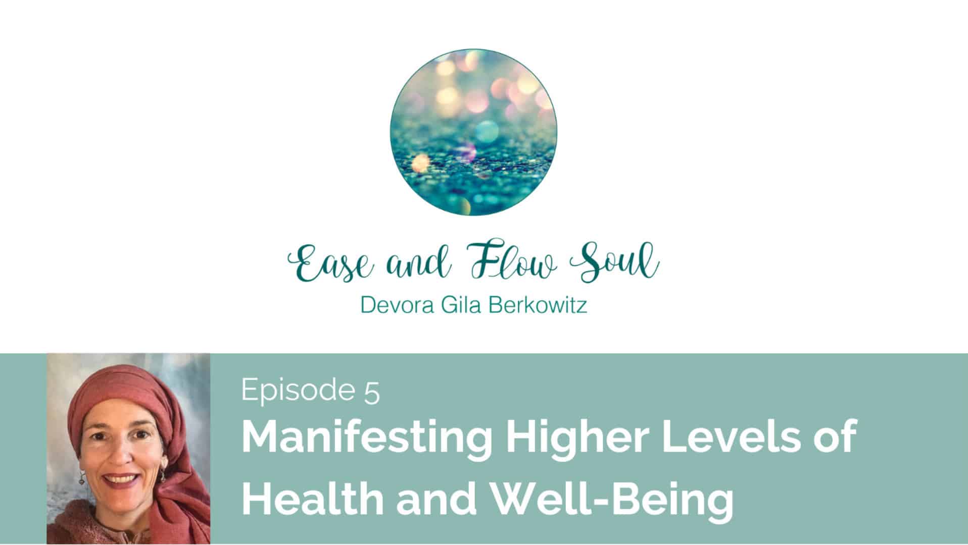 Ease and Flow Soul – Episode 5