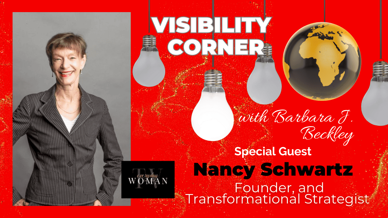 Visibility Corner Episode 26 – Interview with Nancy Schwartz